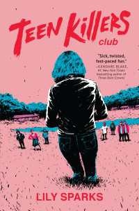 Teen Killers Club : A Novel