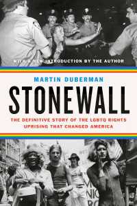 Stonewall : The Definitive Story of the LGBT Rights Uprising that Changed America