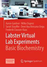 Labster Virtual Lab Experiments: Basic Biochemistry〈1st ed. 2019〉