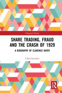 Share Trading, Fraud and the Crash of 1929 : A Biography of Clarence Hatry