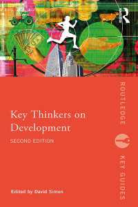 開発論の主要思想家（第２版）<br>Key Thinkers on Development（2）