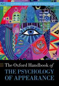 オックスフォード版 容姿の心理学ハンドブック<br>Oxford Handbook of the Psychology of Appearance