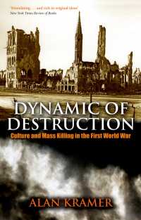 第一次大戦における大量殺戮と文化<br>Dynamic of Destruction : Culture and Mass Killing in the First World War