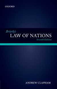 ブライアリーの国際法（第７版）<br>Brierly's Law of Nations : An Introduction to the Role of International Law in International Relations（7）