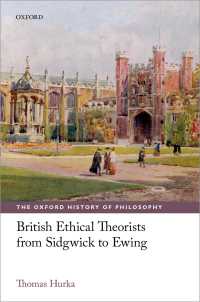イギリス倫理学の理論家たち：シジウィックからエウィングまで<br>British Ethical Theorists from Sidgwick to Ewing