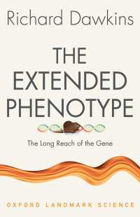 Ｒ．ドーキンス『延長された表現型』（原書）新版<br>The Extended Phenotype : The Long Reach of the Gene