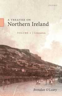 A Treatise on Northern Ireland, Volume I : Colonialism