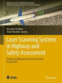 Laser Scanning Systems in Highway and Safety Assessment : Analysis of Highway Geometry and Safety Using LiDAR