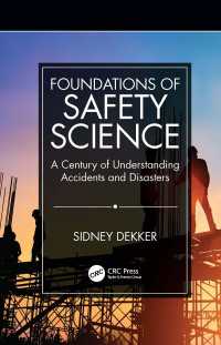 安全科学の基礎：事故・災害理解の100年<br>Foundations of Safety Science : A Century of Understanding Accidents and Disasters