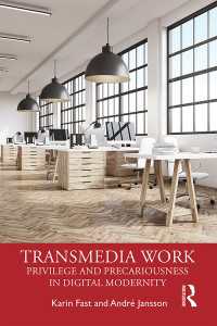 Transmedia Work : Privilege and Precariousness in Digital Modernity