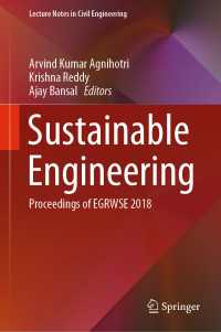Sustainable Engineering〈1st ed. 2019〉 : Proceedings of EGRWSE 2018