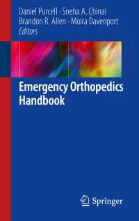 救急整形外科ハンドブック<br>Emergency Orthopedics Handbook〈1st ed. 2019〉