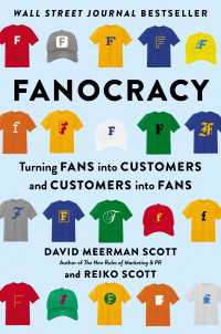 Fanocracy : Turning Fans into Customers and Customers into Fans