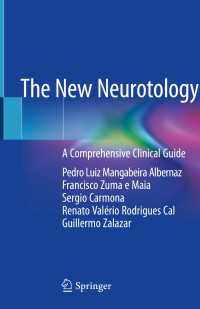 The New Neurotology〈1st ed. 2019〉 : A Comprehensive Clinical Guide