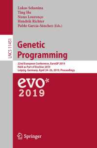 Genetic Programming : 22nd European Conference, EuroGP 2019, Held as Part of EvoStar 2019, Leipzig, Germany, April 24–26, 2019, Proceedings