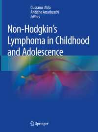 Non-Hodgkin's Lymphoma in Childhood and Adolescence〈1st ed. 2019〉