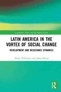 Latin America in the Vortex of Social Change : Development and Resistance Dynamics