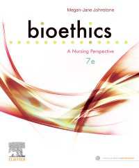 Bioethics : A Nursing Perspective（7）