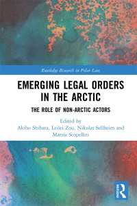 Emerging Legal Orders in the Arctic : The Role of Non-Arctic Actors