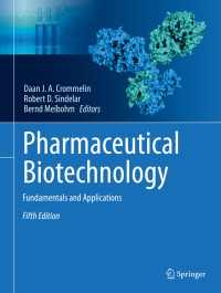 製薬バイオテクノロジー（第５版）<br>Pharmaceutical Biotechnology〈Fifth Edition 2019〉 : Fundamentals and Applications（5）