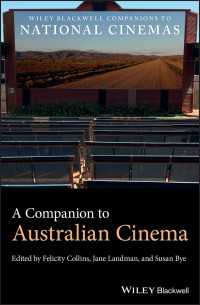 ワイリー・ブラックウェル版　オーストラリア映画必携<br>A Companion to Australian Cinema