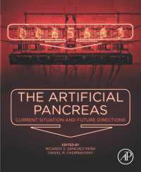 人工膵臓：最前線と応用<br>The Artificial Pancreas : Current Situation and Future Directions