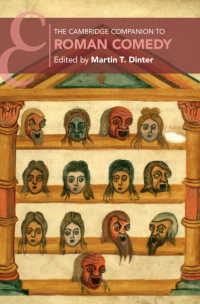 ケンブリッジ版　ローマ喜劇必携<br>The Cambridge Companion to Roman Comedy