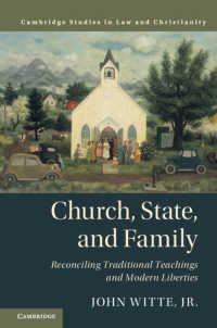 Church, State, and Family : Reconciling Traditional Teachings and Modern Liberties