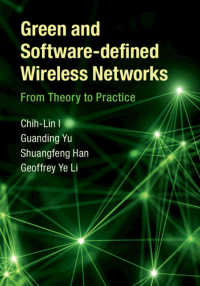 Green and Software-defined Wireless Networks : From Theory to Practice