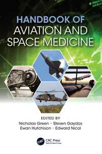 航空・宇宙医学ハンドブック<br>Handbook of Aviation and Space Medicine : First Edition