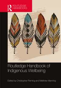 ラウトレッジ版　先住民の安寧ハンドブック<br>Routledge Handbook of Indigenous Wellbeing