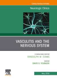 Vasculitis and the Nervous System, An Issue of Neurologic Clinics
