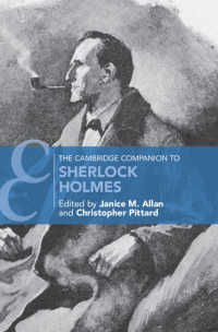ケンブリッジ版　シャーロック・ホームズ必携<br>The Cambridge Companion to Sherlock Holmes