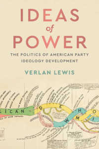 アメリカにおける政党イデオロギーの発展<br>Ideas of Power : The Politics of American Party Ideology Development