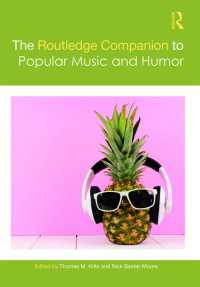 ラウトレッジ版　ポピュラー音楽とユーモア必携<br>The Routledge Companion to Popular Music and Humor