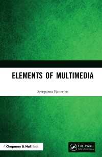 マルチメディアの教科書<br>Elements of Multimedia