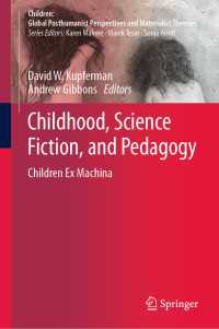 Childhood, Science Fiction, and Pedagogy : Children Ex Machina