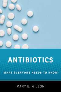 誰もが知っておきたい抗菌薬<br>Antibiotics : What Everyone Needs to Know&reg;