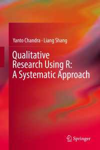 Ｒによる質的調査法<br>Qualitative Research Using R: A Systematic Approach〈1st ed. 2019〉