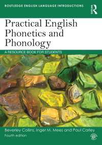 英語音声学・音韻論：実践的入門（第４版）<br>Practical English Phonetics and Phonology : A Resource Book for Students（4 NED）