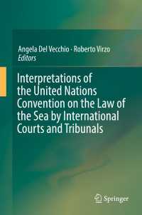 国際法廷における国連海洋法条約の解釈<br>Interpretations of the United Nations Convention on the Law of the Sea by International Courts and Tribunals