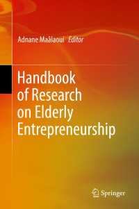 Handbook of Research on Elderly Entrepreneurship〈1st ed. 2019〉