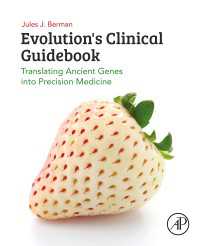 Evolution's Clinical Guidebook : Translating Ancient Genes into Precision Medicine