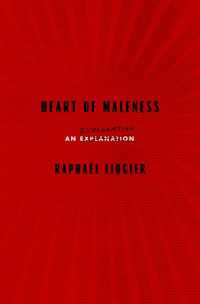 Heart of Maleness : An Exploration