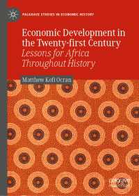 Economic Development in the Twenty-first Century : Lessons for Africa Throughout History