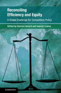 競争法における効率性と公平性の調和：グローバルな課題<br>Reconciling Efficiency and Equity : A Global Challenge for Competition Policy