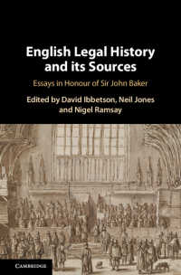 英国法制史とその史料（記念論文集）<br>English Legal History and its Sources : Essays in Honour of Sir John Baker