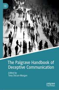 だましのコミュニケーション・ハンドブック<br>The Palgrave Handbook of Deceptive Communication