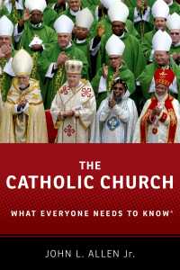 The Catholic Church : What Everyone Needs to Know&reg;