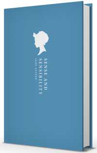 ジェイン・オースティン『分別と多感』（オックスフォード世界古典叢書・第３版）<br>Sense and Sensibility（3）